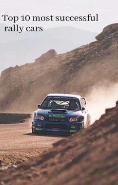 Cover Top 10 most successful rally cars (eBook, ePUB)
