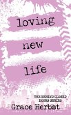Loving New Life (Behind Closed Doors, #5) (eBook, ePUB)