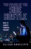 The Power of the Side Hustle (eBook, ePUB)