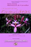 La Gruta de las Orquídeas (Vera Lúcia Marinzeck de Carvalho) (eBook, ePUB)
