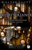 Die Presbyterianer. Band Drei (eBook, ePUB)