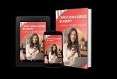 COMO CRIAR CURSOS NA UDEMY E GANHAR DINHEIRO ONLINE (eBook, ePUB) COMO CRIAR CURSOS NA UDEMY E GANHAR DINHEIRO ONLINE (eBook, ePUB)