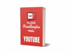 Real Views: 10.000 visualizações reais do YouTube em uma semana (eBook, ePUB)