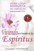 Viviendo en el Mundo de los Espíritus (Vera Lúcia Marinzeck de Carvalho) (eBook, ePUB)