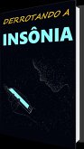 Como vencer a Insônia (eBook, ePUB) Como vencer a Insônia (eBook, ePUB)