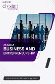 All About Business & Entrepreneurship (eBook, ePUB) All About Business & Entrepreneurship (eBook, ePUB)
