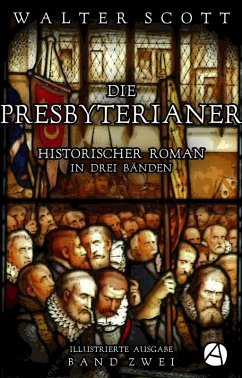 Die Presbyterianer. Band Zwei (eBook, ePUB) - Scott, Walter