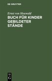 Buch für Kinder gebildeter Stände (eBook, PDF)