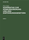 Ernst Jaeger: Kommentar zur Konkursordnung und den Einführungsgesetzen. Band 2 (eBook, PDF)