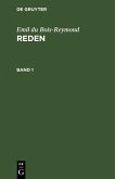 Emil du Bois-Reymond: Reden. Band 1 (eBook, PDF)