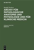 Rudolf Virchow: Archiv für pathologische Anatomie und Physiologie und für klinische Medicin. Band 191 (eBook, PDF)