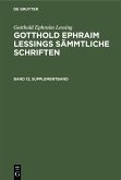 Gotthold Ephraim Lessing: Gotthold Ephraim Lessings Sämmtliche Schriften. Band 13, Supplementband (eBook, PDF)