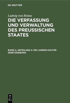 Die Landes-Kultur-Gesetzgebung (eBook, PDF) - Rönne, Ludwig von