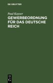 Gewerbeordnung für das Deutsche Reich (eBook, PDF)