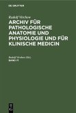 Rudolf Virchow: Archiv für pathologische Anatomie und Physiologie und für klinische Medicin. Band 71 (eBook, PDF)