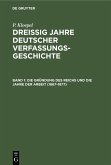 Die Gründung des Reichs und die Jahre der Arbeit (1867-1877) (eBook, PDF)