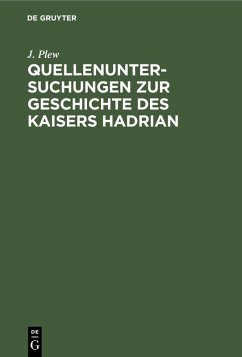 Cover Quellenuntersuchungen zur Geschichte des Kaisers Hadrian (eBook, PDF)