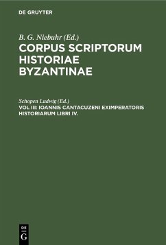 Ioannis Cantacuzeni Eximperatoris Historiarum Libri IV. (eBook, PDF)