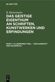 Allgemeiner Theil. - Verlagsrecht und Nachdruck (eBook, PDF)