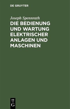 Cover Die Bedienung und Wartung elektrischer Anlagen und Maschinen (eBook, PDF)