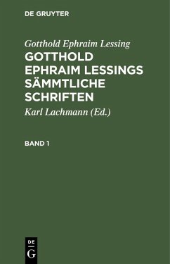 Cover Gotthold Ephraim Lessing: Gotthold Ephraim Lessings Sämmtliche Schriften. Band 1 (eBook, PDF)