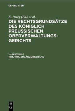 Cover Die Rechtsgrundsätze des Königlich Preussischen Oberverwaltungsgerichts. 1913/1914, Ergänzungsband (eBook, PDF)