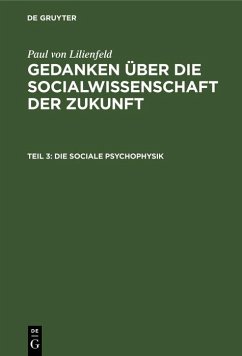 Die sociale Psychophysik (eBook, PDF) - Lilienfeld, Paul Von