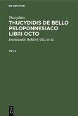 Thucydides: Thucydidis de bello Peloponnesiaco libri octo. Vol 2 (eBook, PDF)