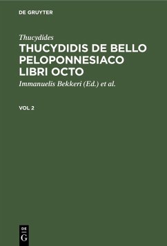 Cover Thucydides: Thucydidis de bello Peloponnesiaco libri octo. Vol 2 (eBook, PDF)