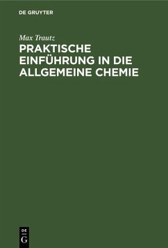 Praktische Einführung in die allgemeine Chemie (eBook, PDF) - Trautz, Max