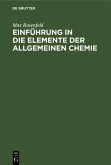 Einführung in die Elemente der allgemeinen Chemie (eBook, PDF)