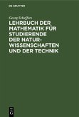 Lehrbuch der Mathematik für Studierende der Naturwissenschaften und der Technik (eBook, PDF)