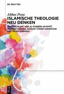 Islamische Theologie neu denken (eBook, ePUB) - Poya, Abbas
