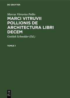 Cover Marcus Vitruvius Pollio: Marci Vitruvii Pollionis De architectura libri decem. Tomus 1 (eBook, PDF)