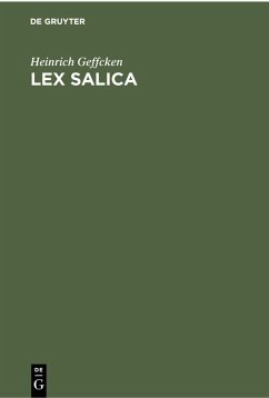 Lex Salica (eBook, PDF) - Geffcken, Heinrich