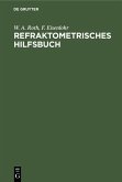 Refraktometrisches Hilfsbuch (eBook, PDF)