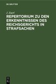 Repertorium zu den Erkenntnissen des Reichsgerichts in Strafsachen (eBook, PDF)