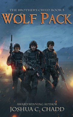 Wolf Pack (The Brother's Creed, #3) (eBook, ePUB) - Chadd, Joshua C.