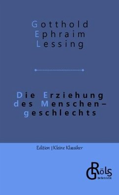 Die Erziehung des Menschengeschlechts - Lessing, Gotthold Ephraim