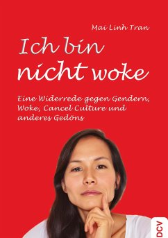 Ich bin nicht woke - Tran, Mai Linh