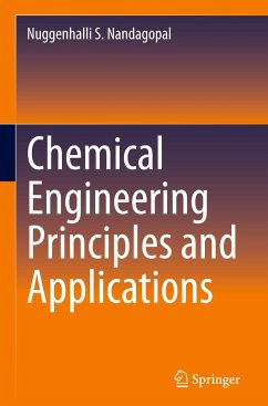 Chemical Engineering Principles and Applications - Nandagopal, Nuggenhalli S.