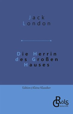 Die Herrin des Großen Hauses - London, Jack