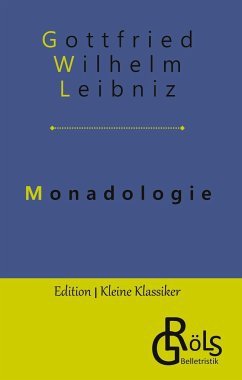 Monadologie - Leibniz, Gottfried Wilhelm