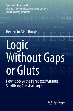 Logic Without Gaps or Gluts - Burgis, Benjamin Alan