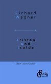 Tristan und Isolde