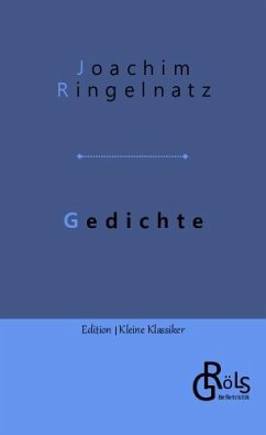 Gedichte - Ringelnatz, Joachim