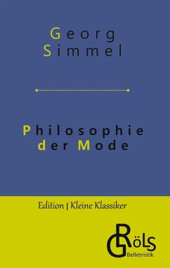 Philosophie der Mode - Simmel, Georg