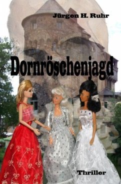 Dornröschenjagd - Ruhr, Jürgen H.