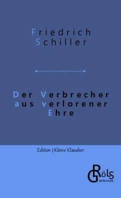 Der Verbrecher aus verlorener Ehre - Schiller, Friedrich