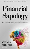 Financial Sapology: How to break the African Taboos of Personal Finance (eBook, ePUB) Financial Sapology: How to break the African Taboos of Personal Finance (eBook, ePUB)